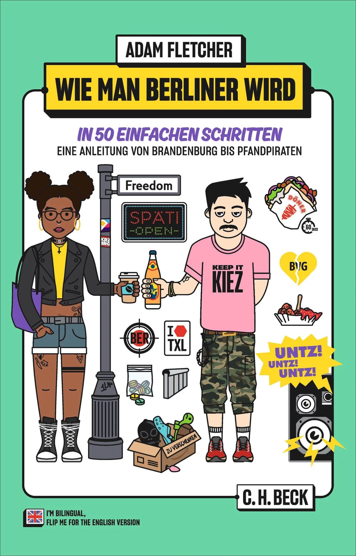 Cover: Wie man Berliner wird in 50 einfachen Schritten / How to be a Berliner in 50 easy steps (Taschenbuch) von Adam Fletcher