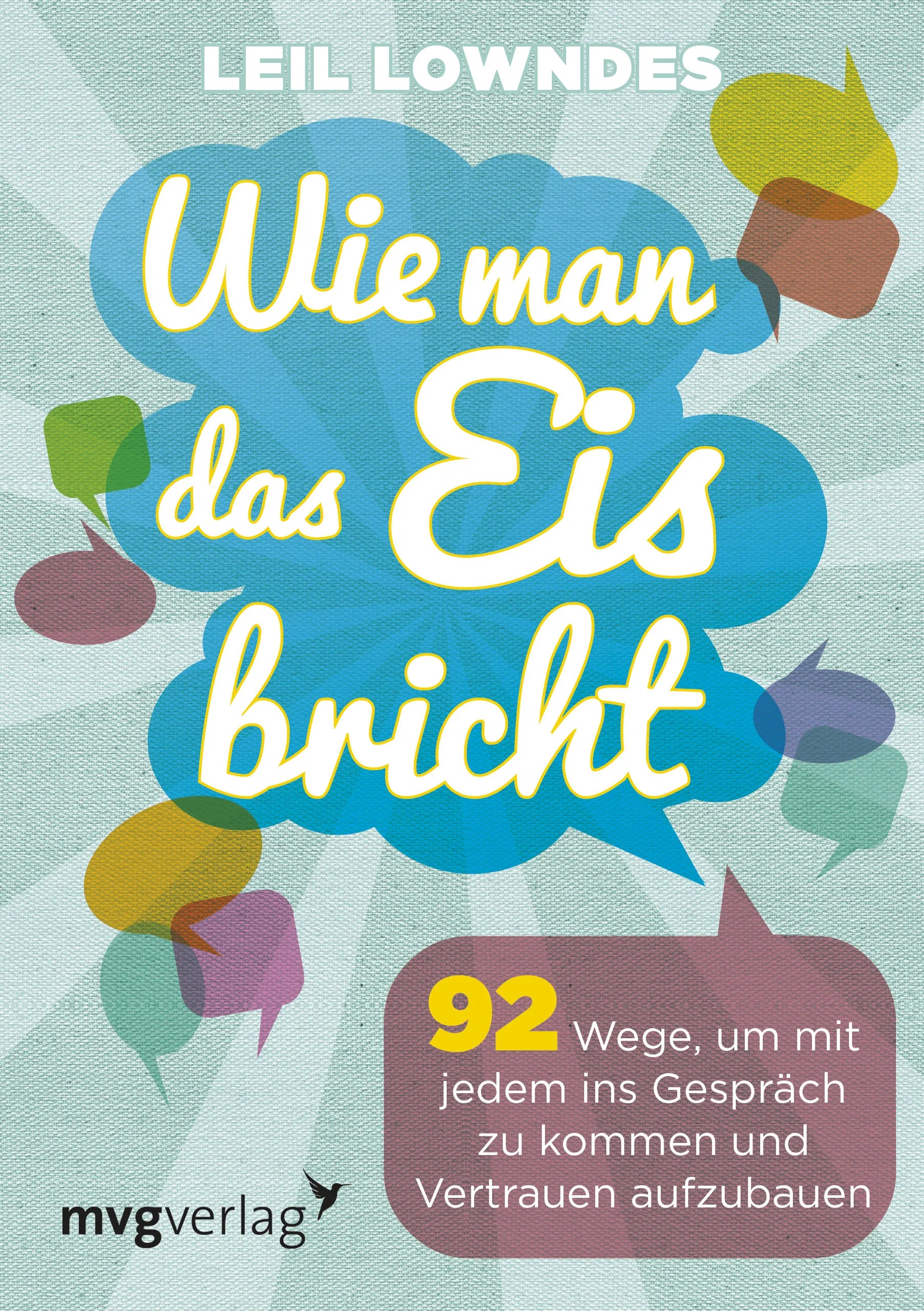 Buchcover von 'Wie man das Eis bricht' - Taschenbuch von Leil Lowndes