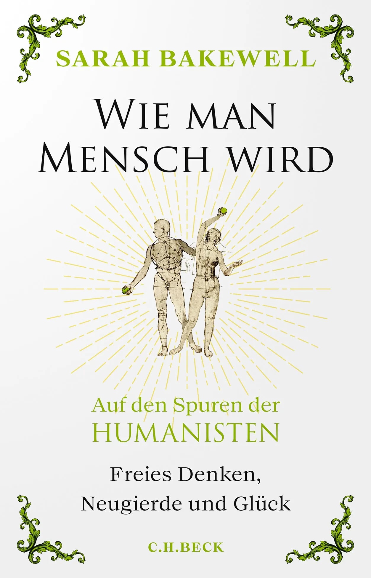 Buchcover von 'Wie man Mensch wird' - Gebundene Ausgabe von Sarah Bakewell