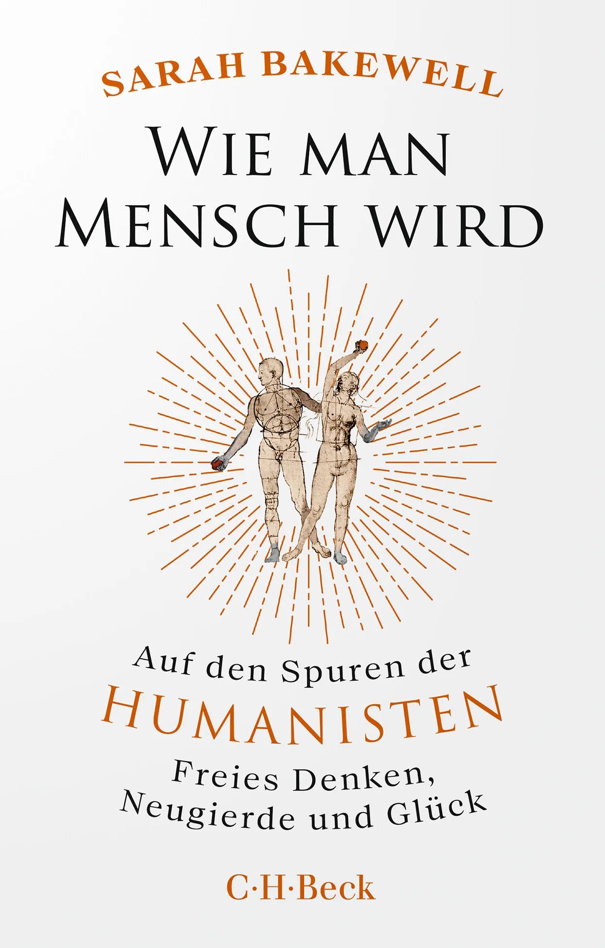Buchcover von 'Wie man Mensch wird' - Taschenbuch von Sarah Bakewell