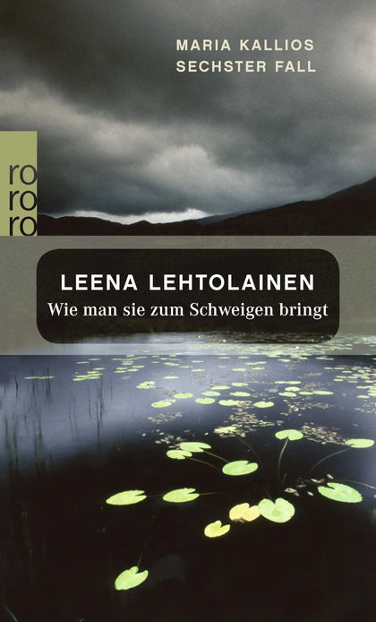 Buchcover von 'Wie man sie zum Schweigen bringt' - Taschenbuch von Leena Lehtolainen