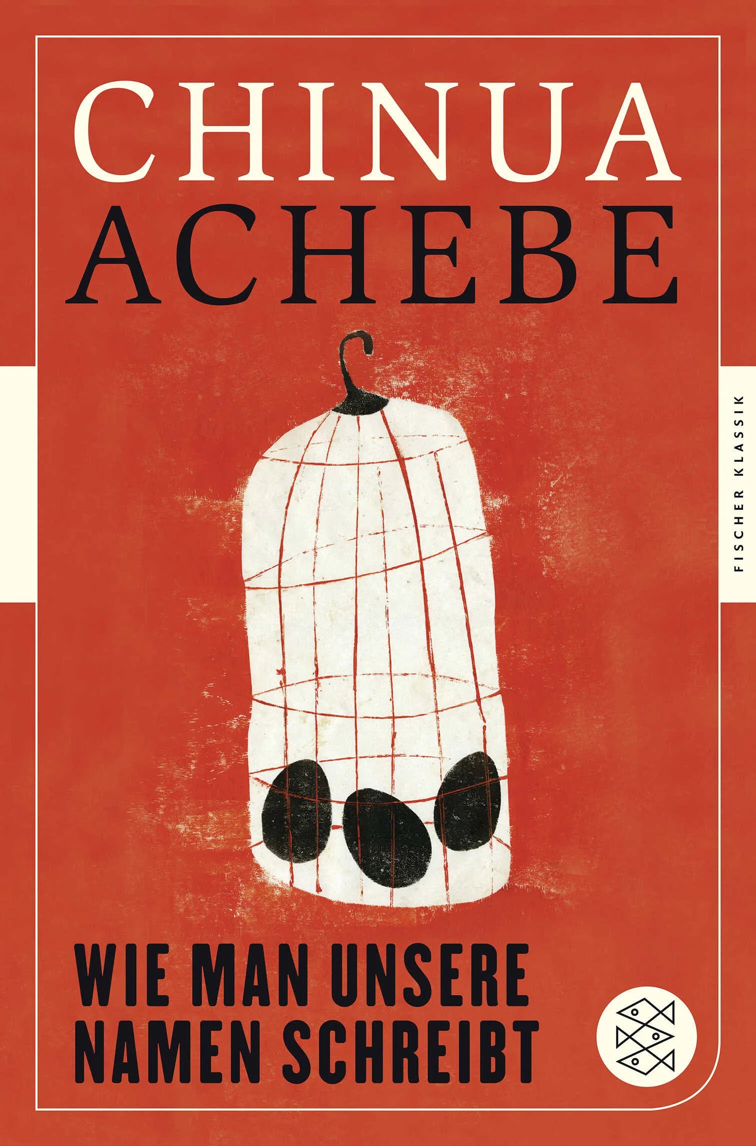 Buchcover von 'Wie man unsere Namen schreibt' - Gebundene Ausgabe von Chinua Achebe