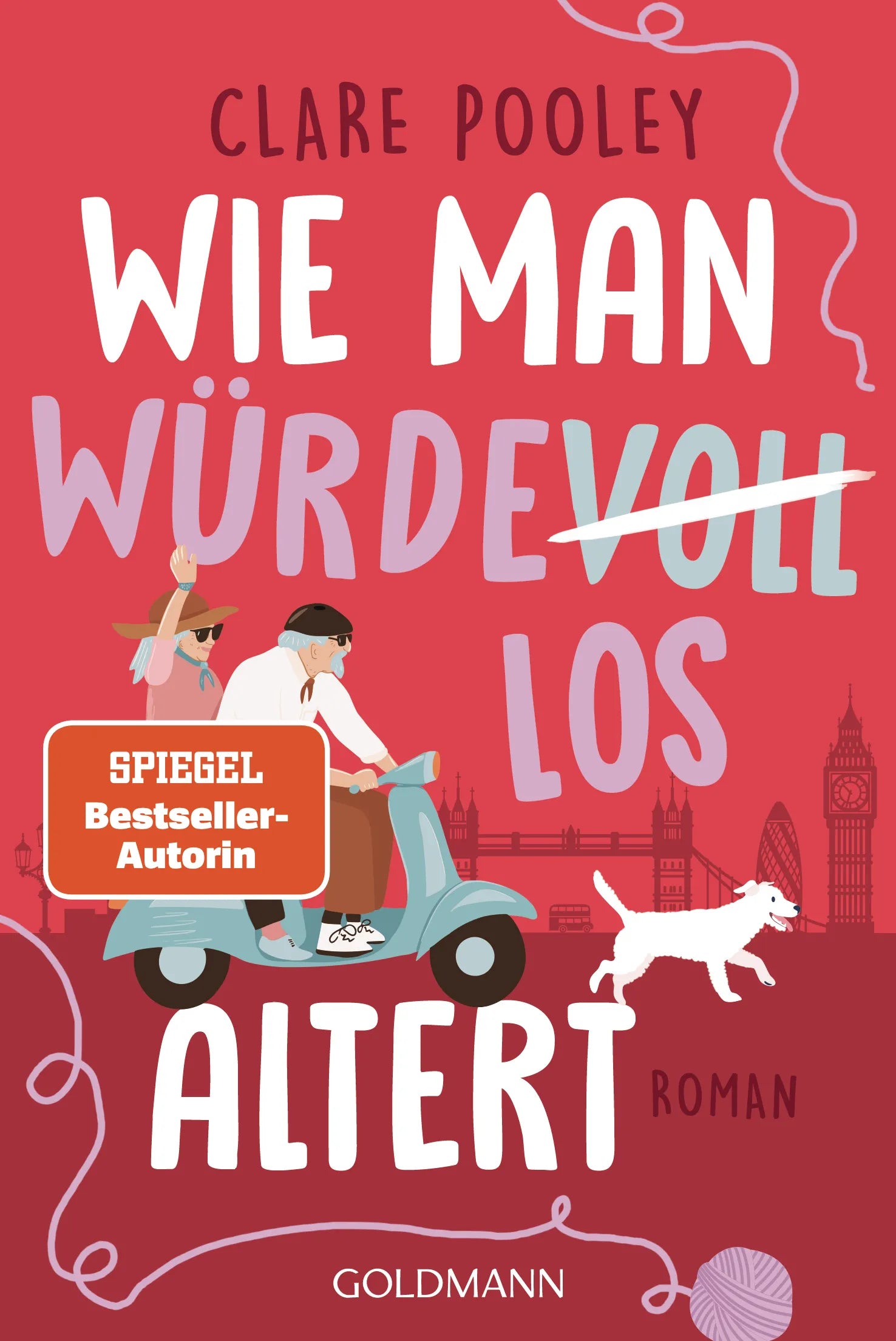 Cover: Wie man würdevoll altert (E-Book) von Clare Pooley