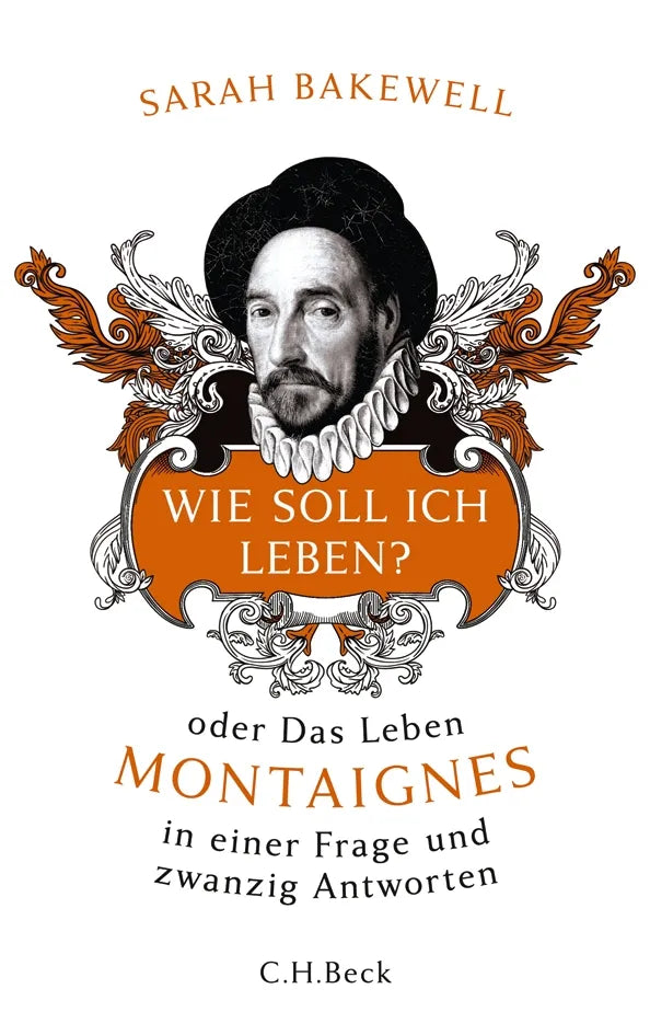 Buchcover von 'Wie soll ich leben?' - Gebundene Ausgabe von Sarah Bakewell