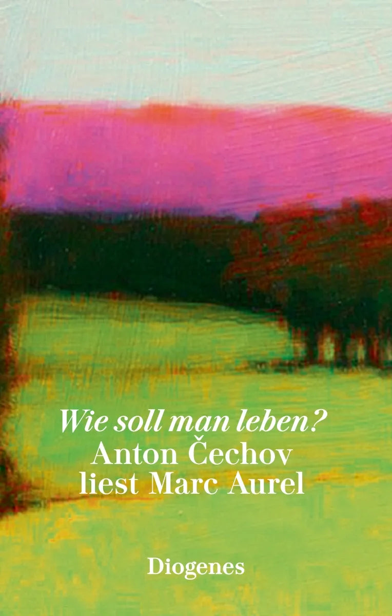 Buchcover von 'Wie soll man leben?' - Gebundene Ausgabe von Anton Cechov