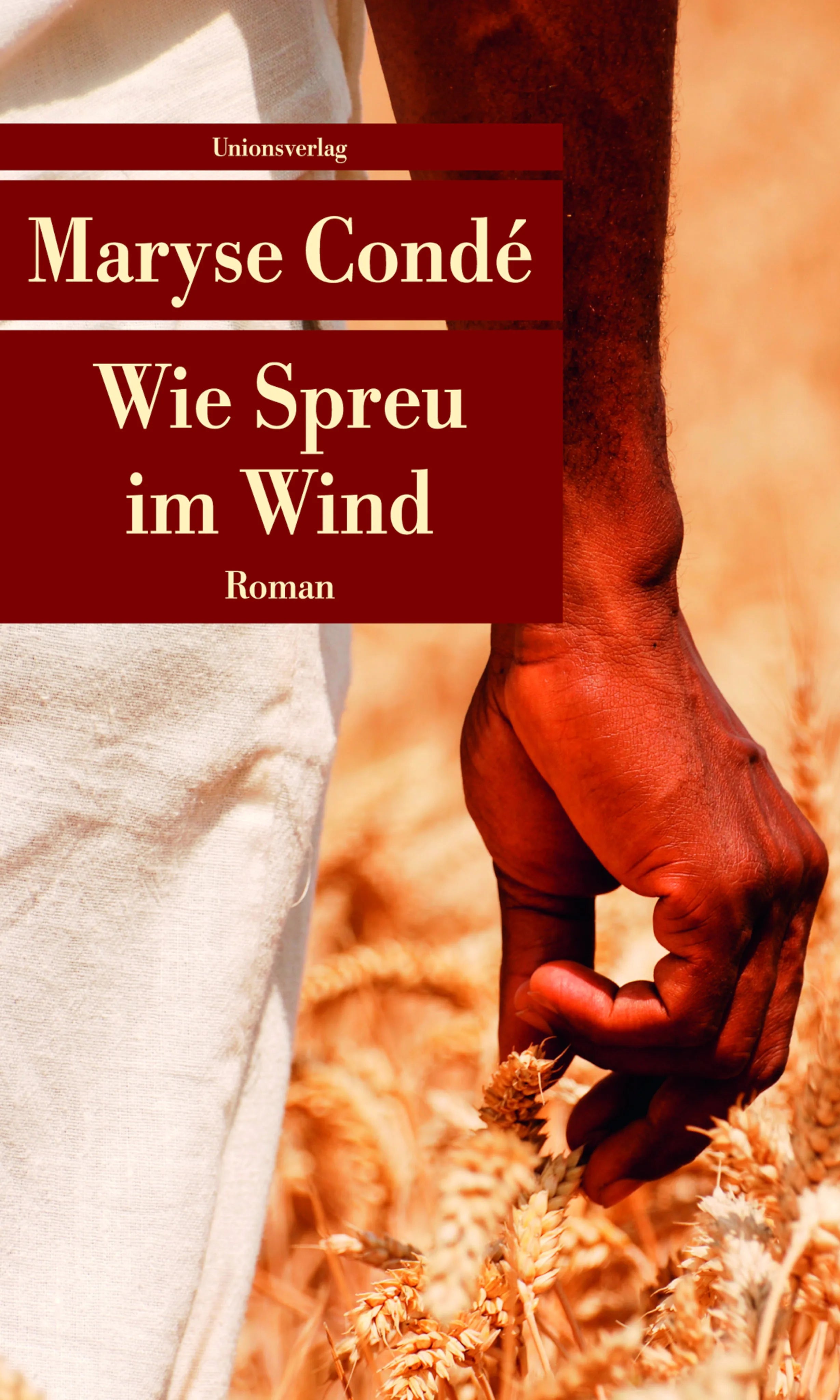 Buchcover von 'Wie Spreu im Wind' - Taschenbuch von Maryse Condé