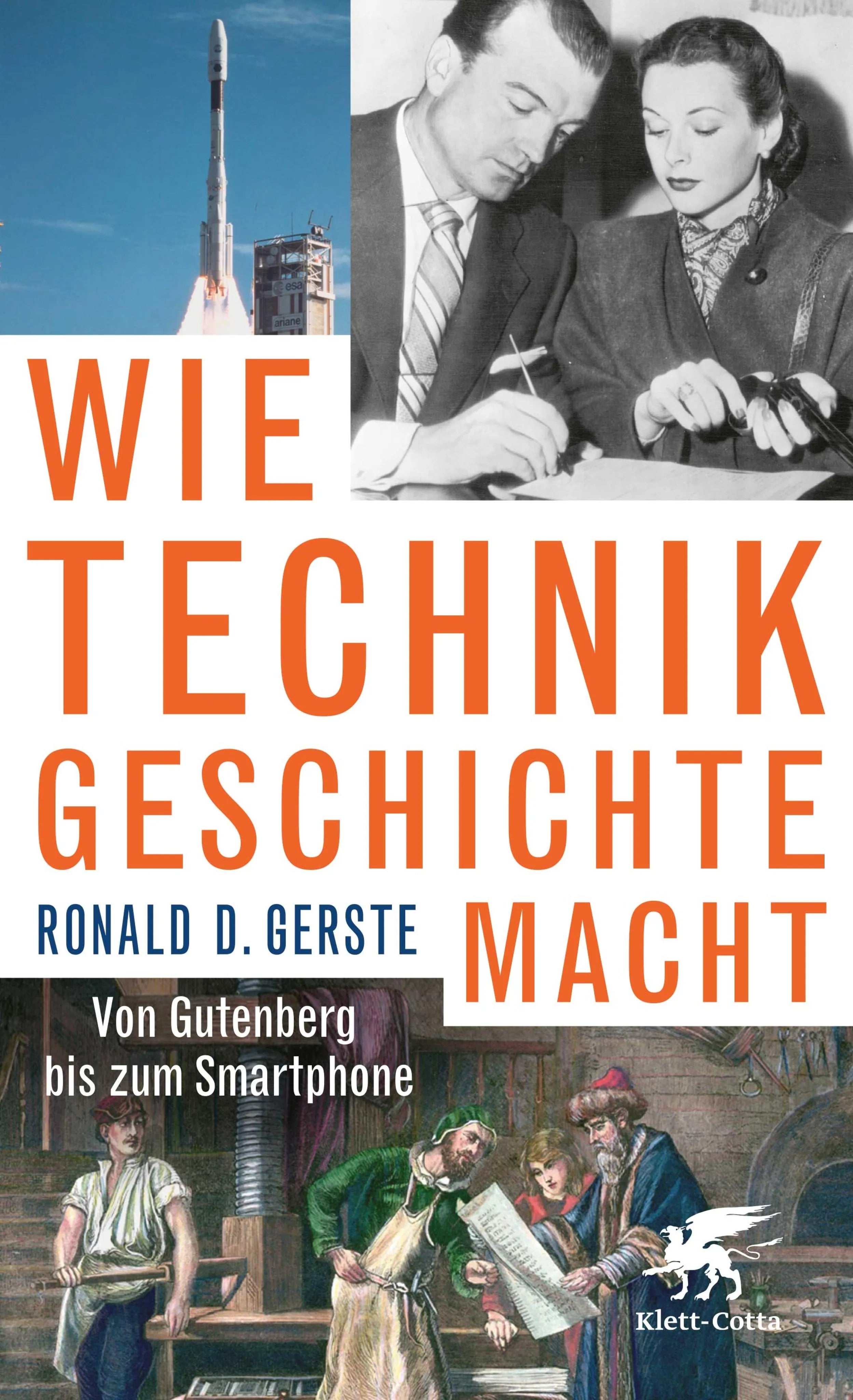 Cover: Wie Technik Geschichte macht (E-Book) von Ronald D. Gerste