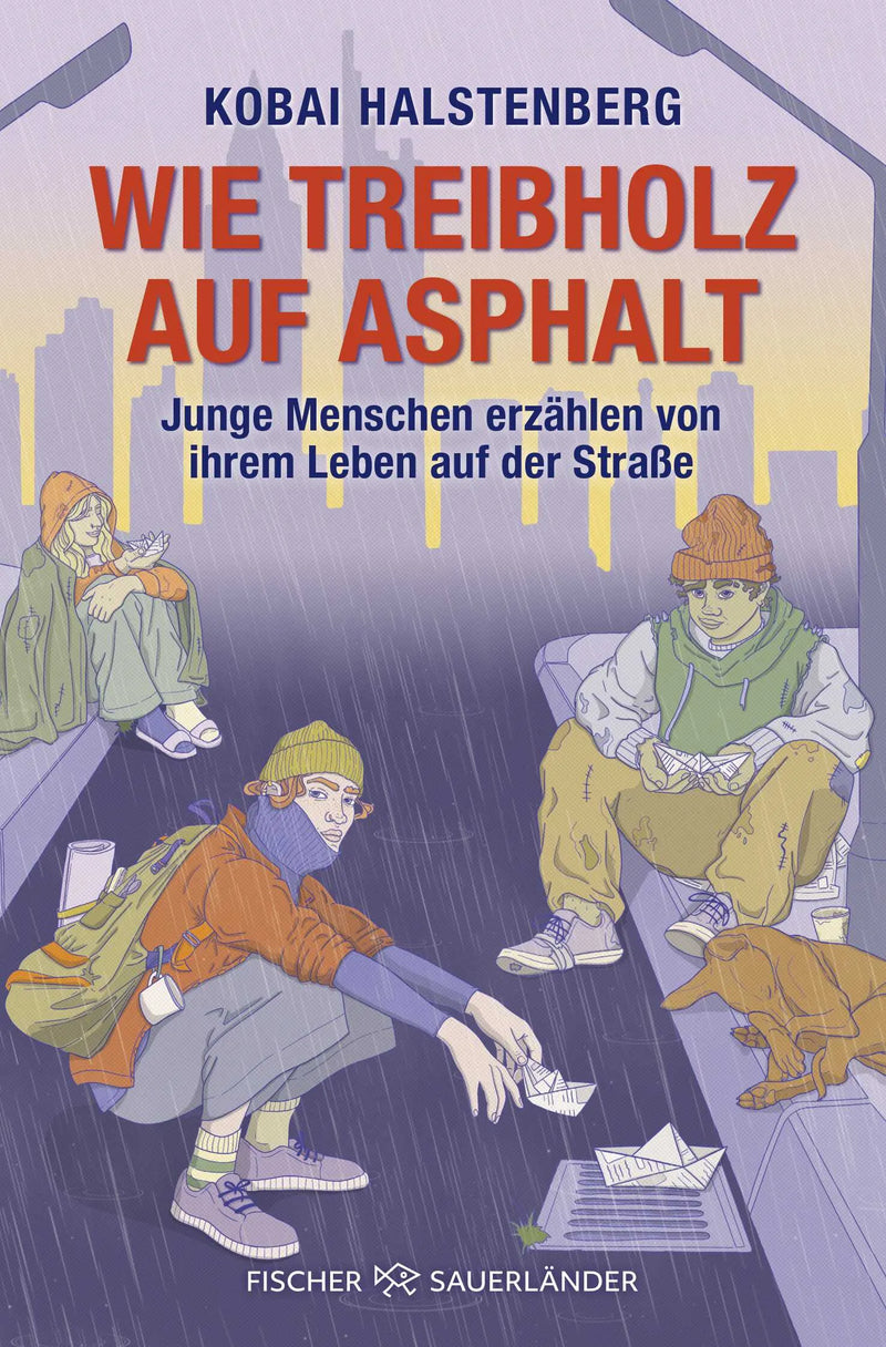 Wie Treibholz auf Asphalt – Junge Menschen erzählen von ihrem Leben auf der Straße