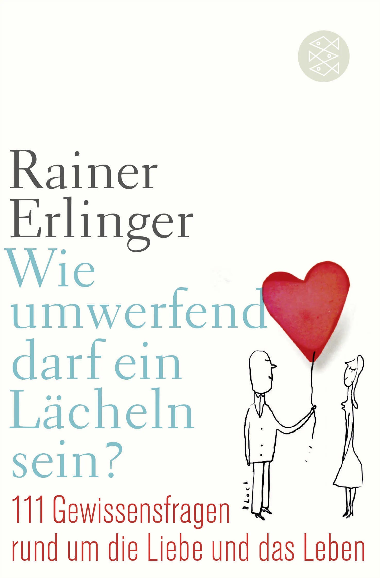 Buchcover von 'Wie umwerfend darf ein Lächeln sein?' - Taschenbuch von Rainer Erlinger