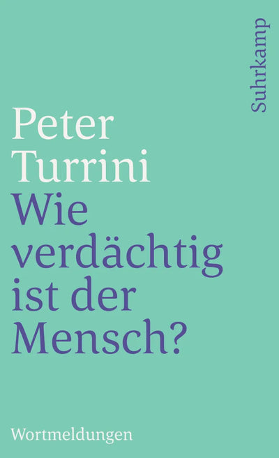 Wie verdächtig ist der Mensch?