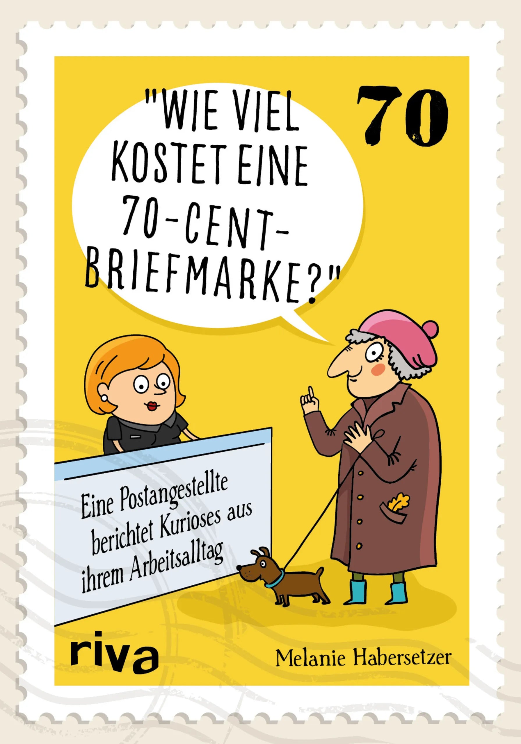 Buchcover von 'Wie viel kostet eine 70-Cent-Briefmarke?' - Taschenbuch von Melanie Habersetzer