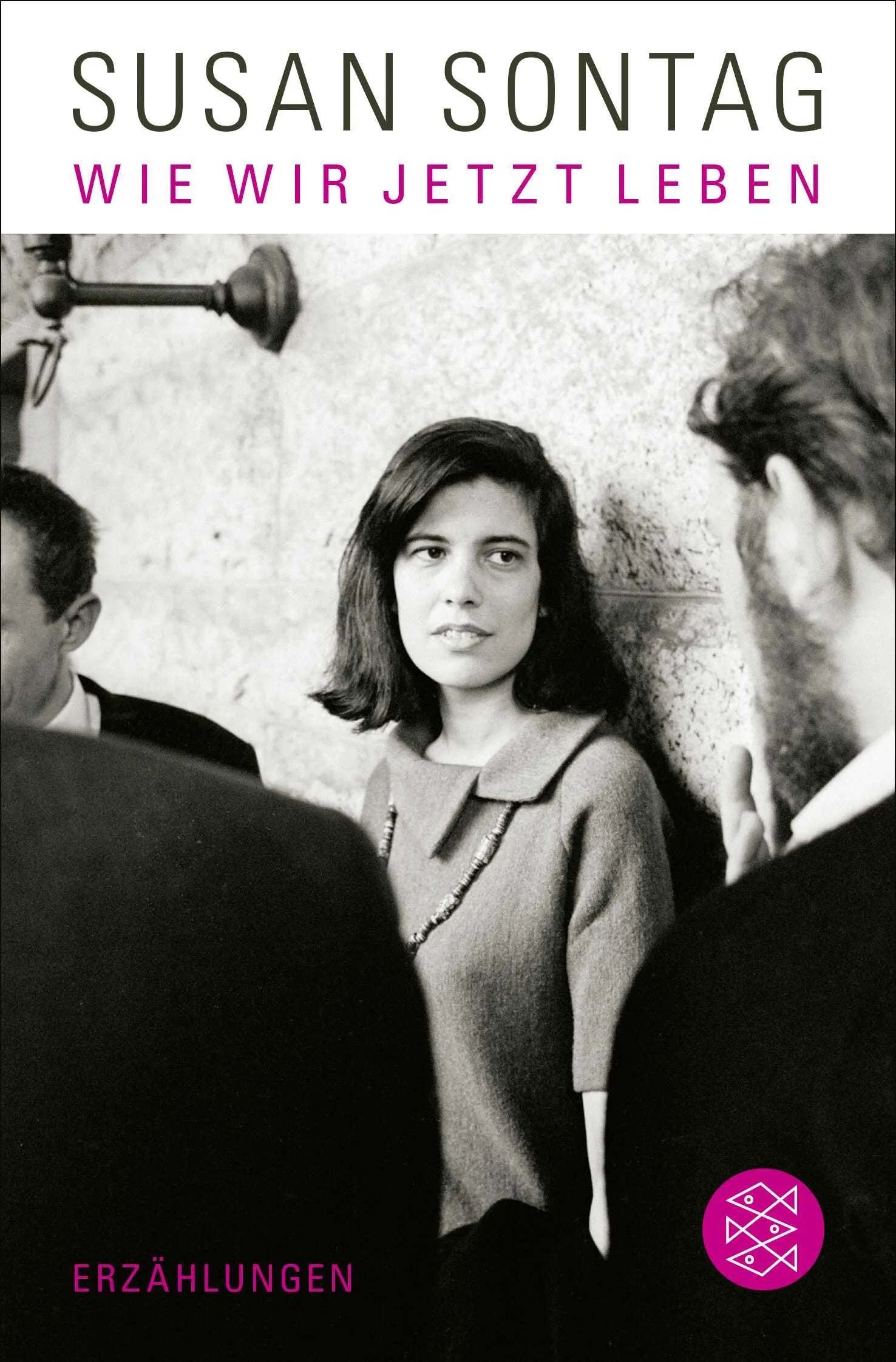 Buchcover von 'Wie wir jetzt leben' - Taschenbuch von Susan Sontag