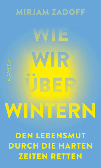 Wie wir überwintern