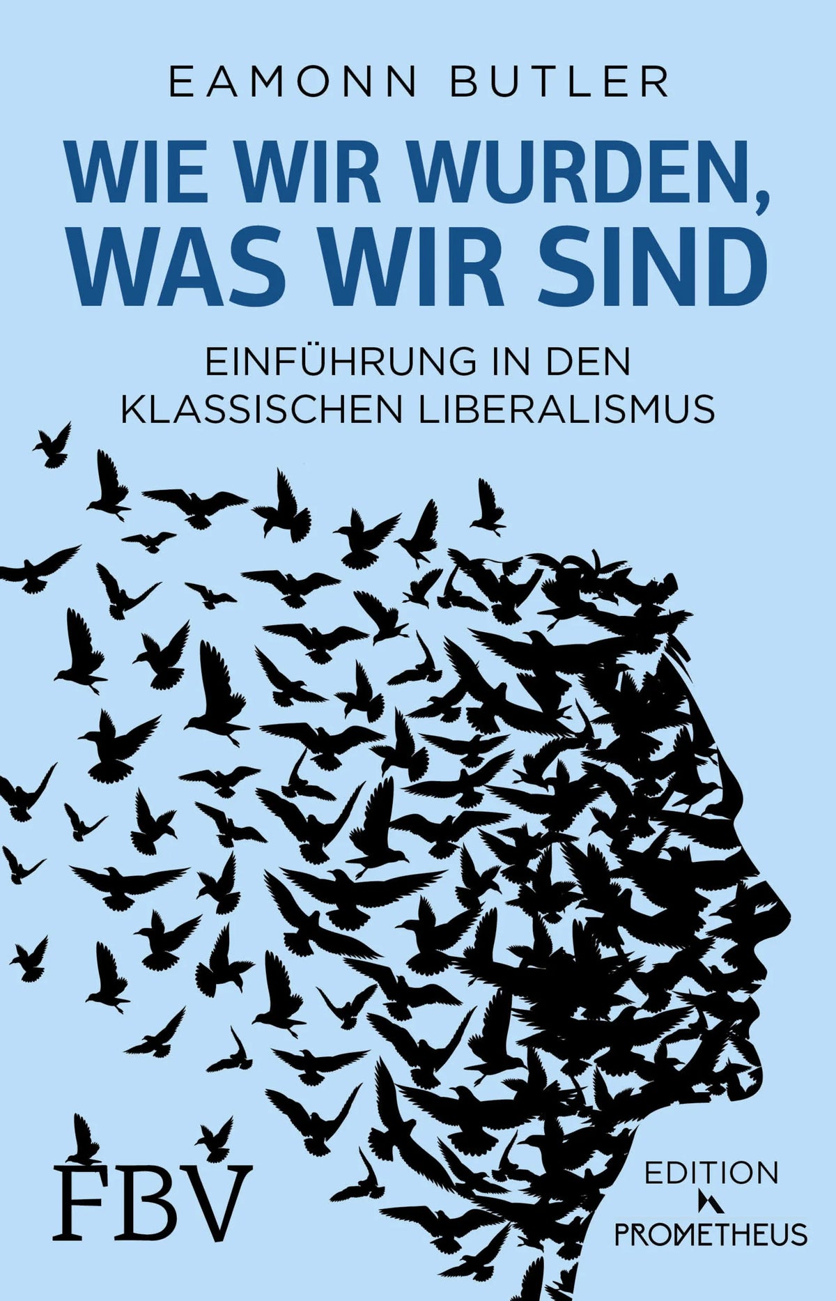 Buchcover von 'Wie wir wurden, was wir sind' - Taschenbuch von Eamonn Butler