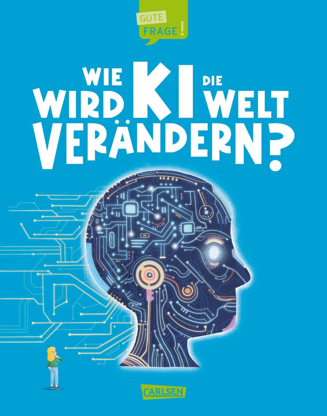 Cover: Wie wird KI die Welt verändern? (Hardcover) von Olivia Watson