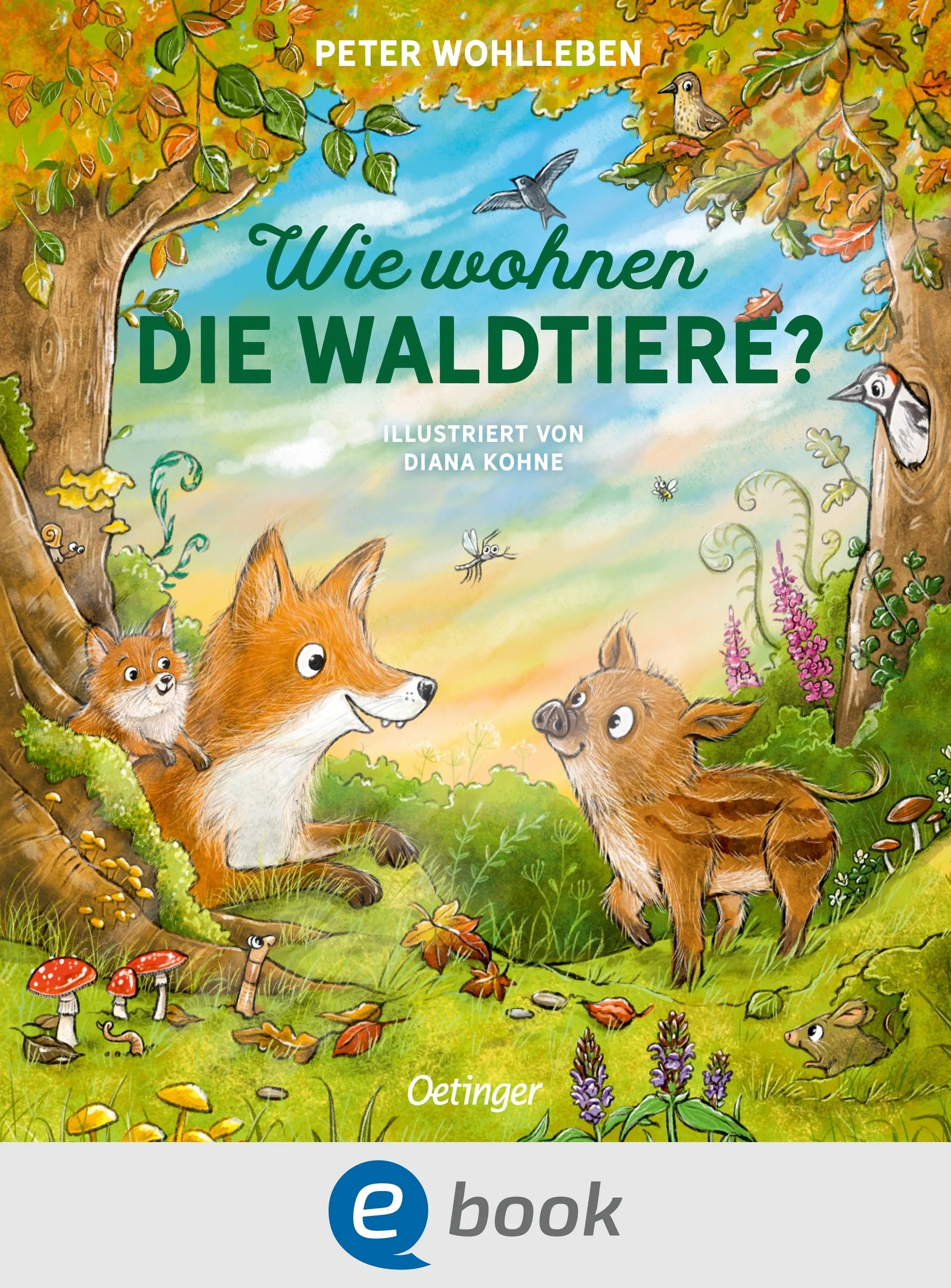 Cover: Wie wohnen die Waldtiere? (E-Book) von Peter Wohlleben