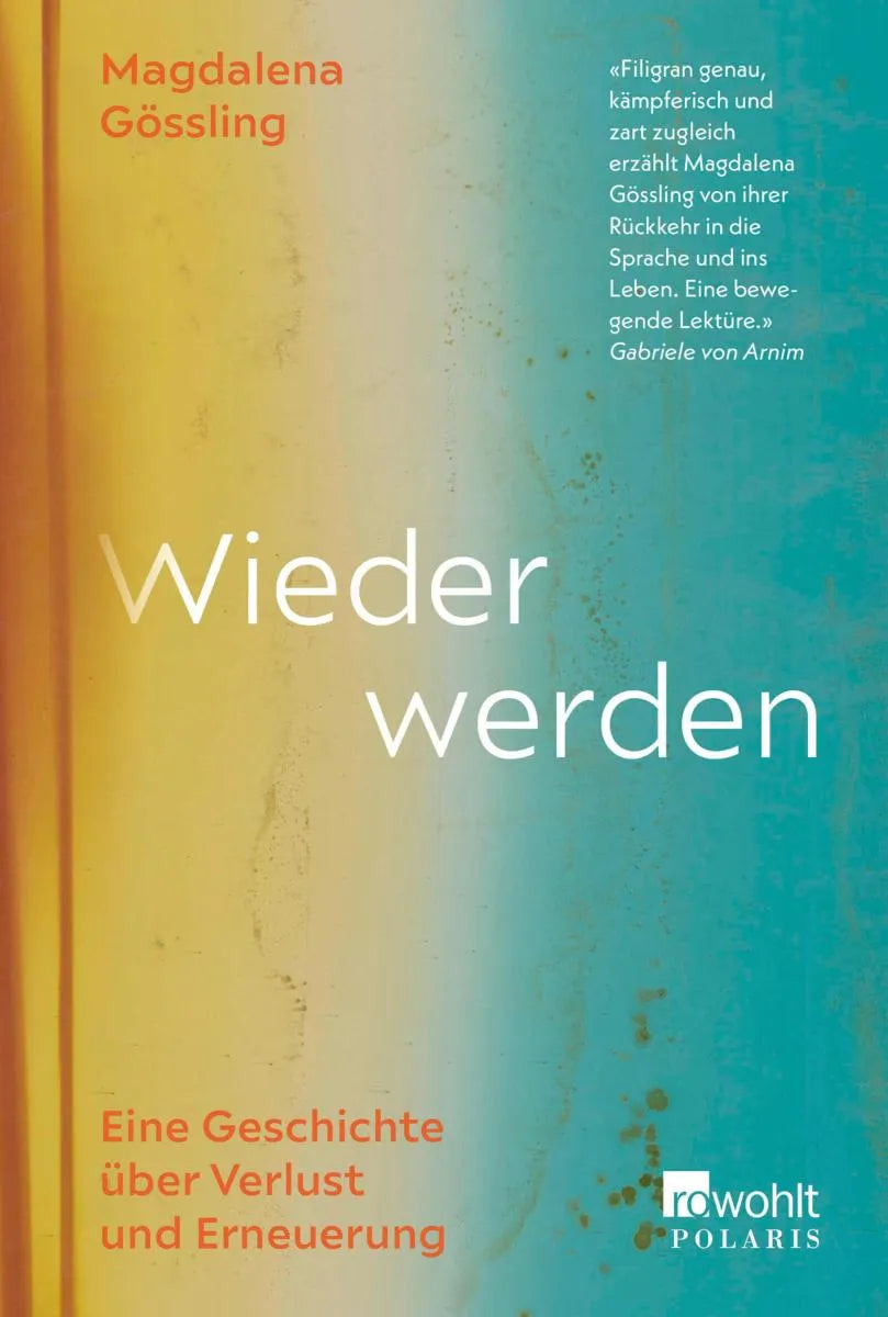 Cover: Wieder werden (E-Book) von Magdalena Gössling