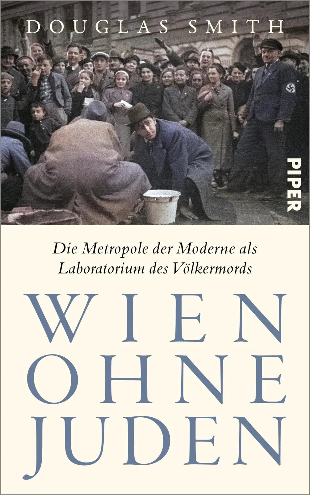 Cover: Wien ohne Juden (Hardcover) von Douglas Smith