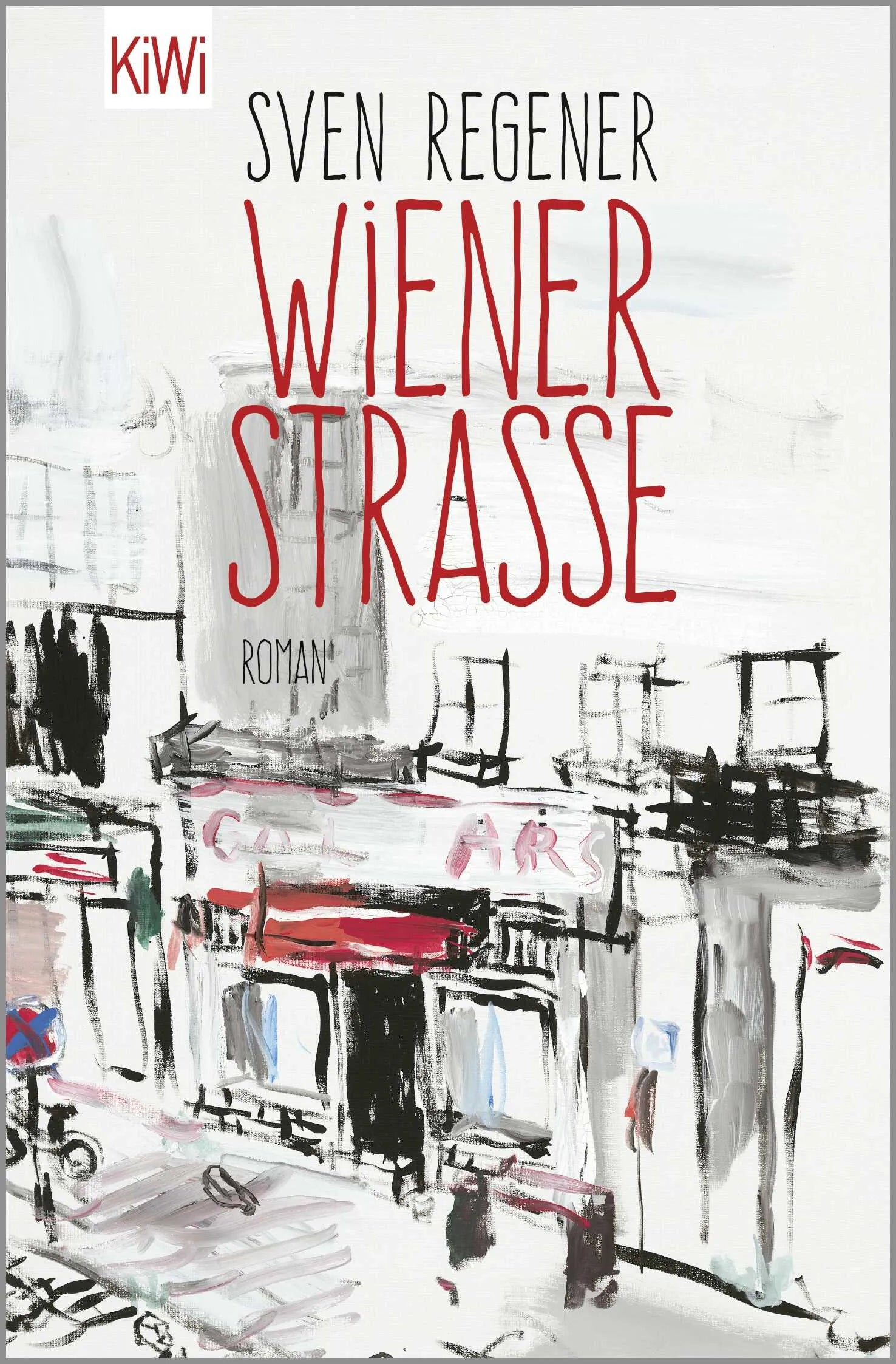Buchcover von 'Wiener Straße' - Taschenbuch von Sven Regener
