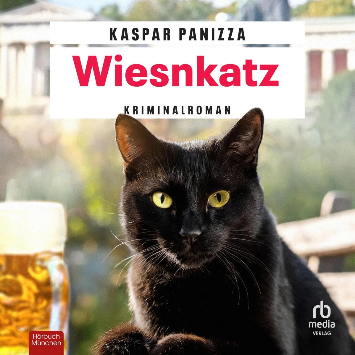 Cover: Wiesnkatz (Hörbuch Download) von Kaspar Panizza