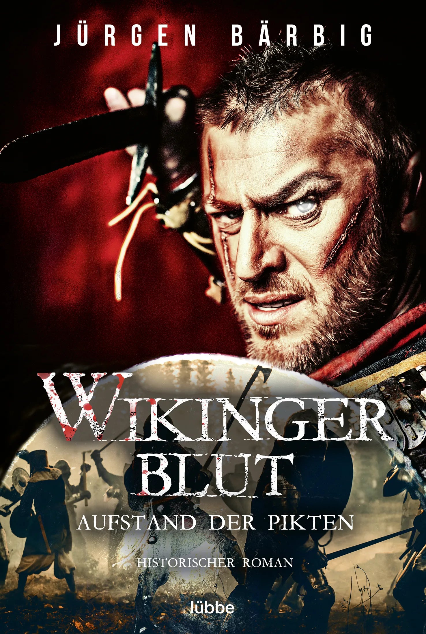 Buchcover von 'Wikingerblut – Aufstand der Pikten' - Taschenbuch von Jürgen Bärbig