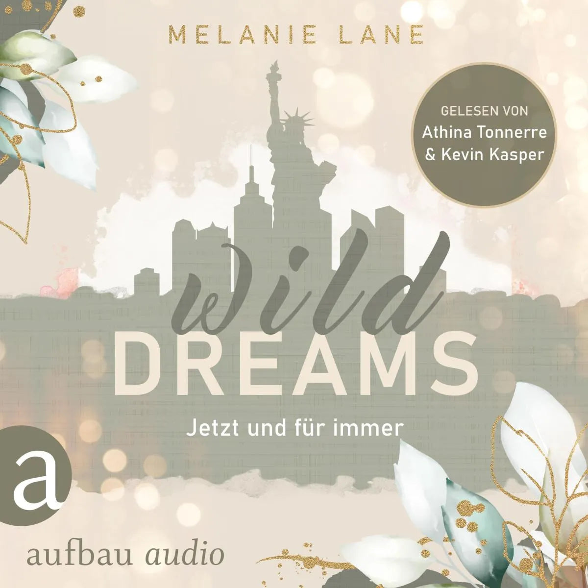 Cover: Wild Dreams (Hörbuch Download) von Melanie Lane