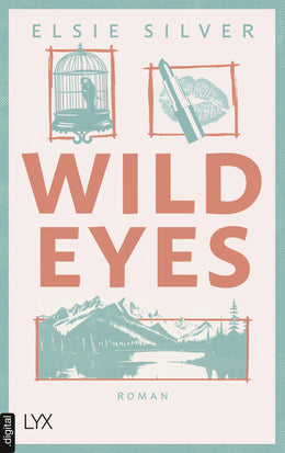 Cover: Wild Eyes (E-Book) von Elsie Silver
