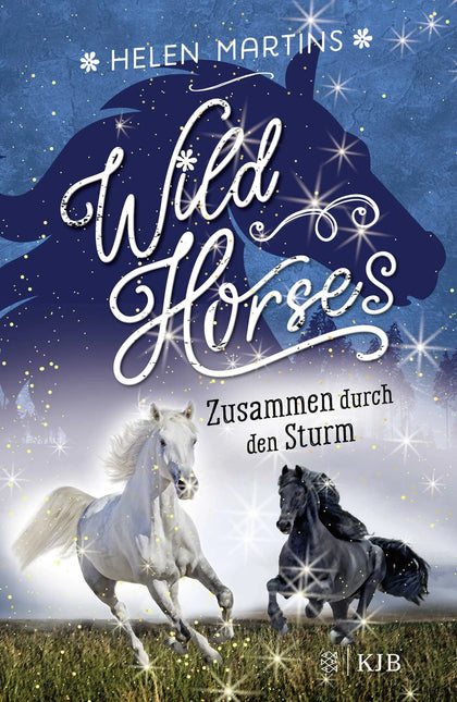 Buchcover von 'Wild Horses − Zusammen durch den Sturm' - Gebundene Ausgabe von Helen Martins