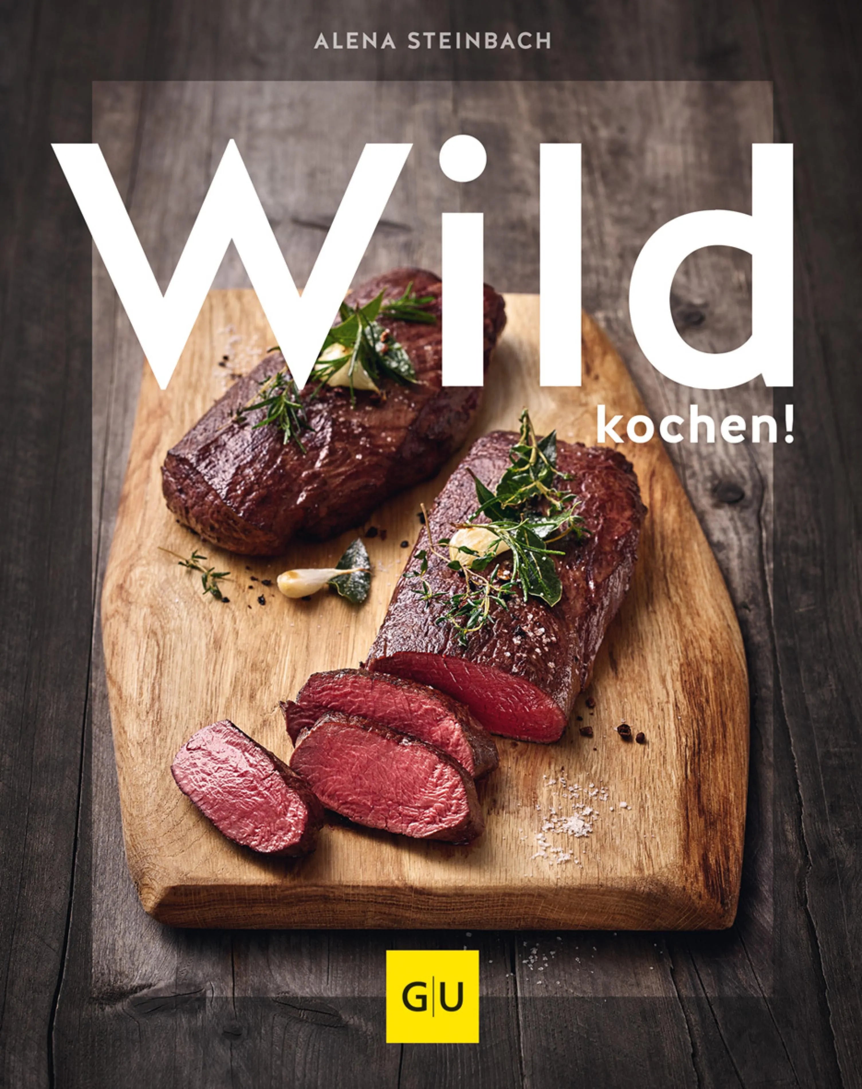 Cover: Wild kochen! (E-Book) von Alena Steinbach