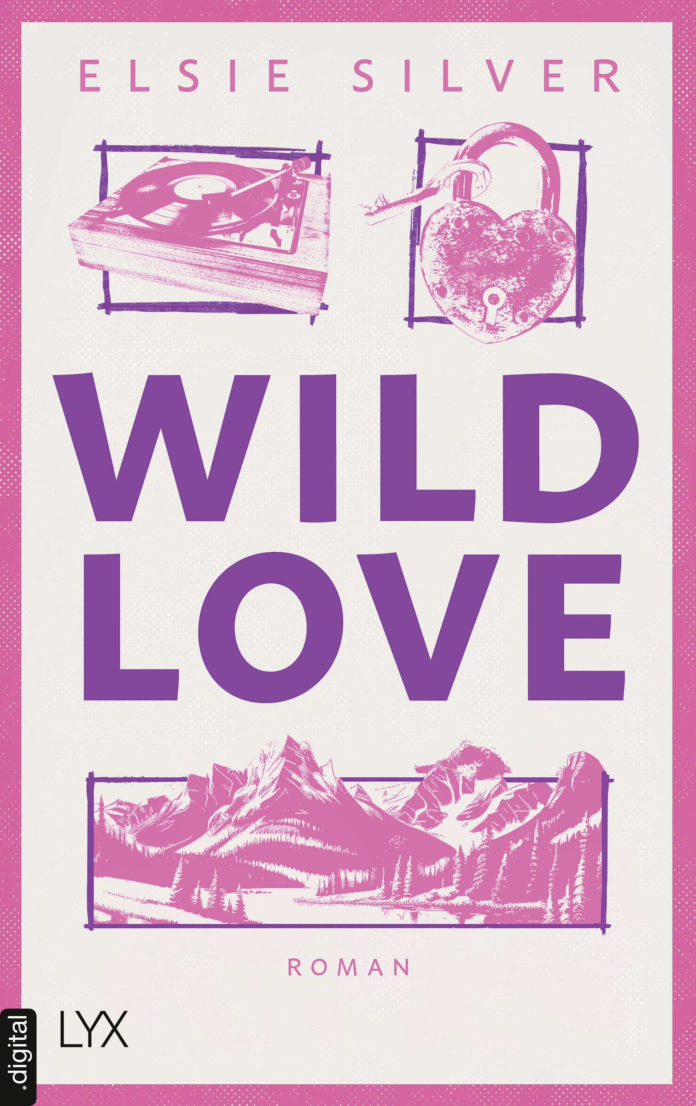 Cover: Wild Love (E-Book) von Elsie Silver
