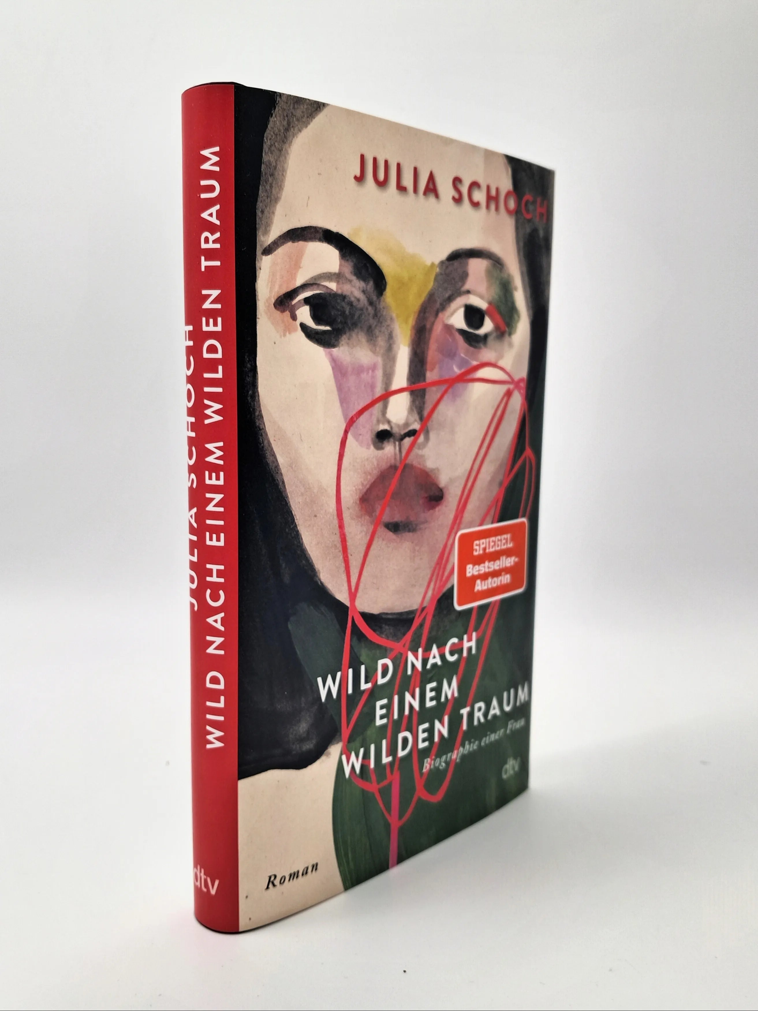 Julia Schoch - Wild nach einem wilden Traum