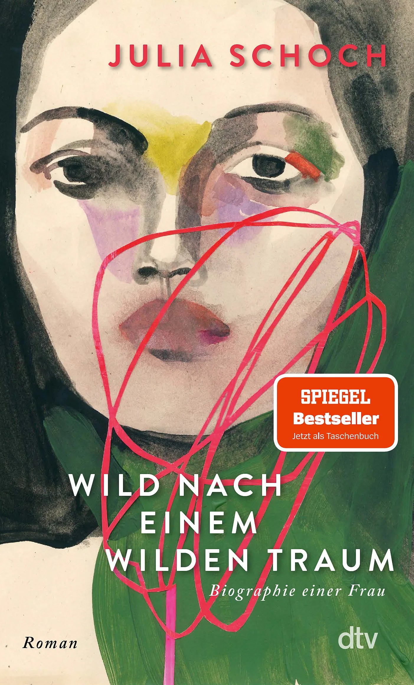 Buchcover von 'Wild nach einem wilden Traum' - Taschenbuch von Julia Schoch