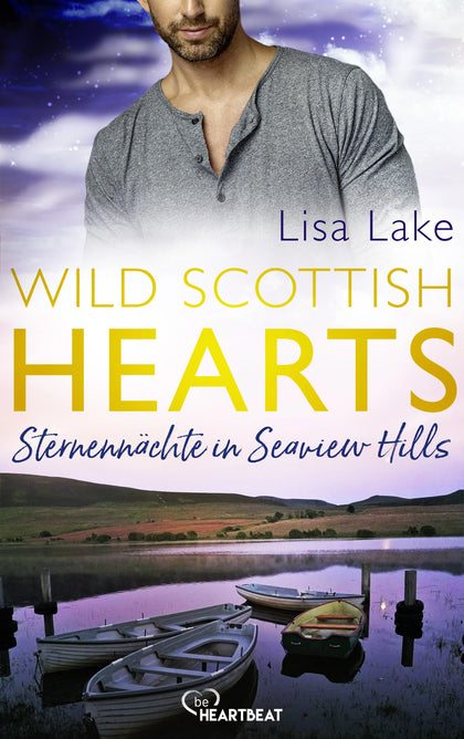 Cover: Wild Scottish Hearts – Sternennächte in Seaview Hills (E-Book) von Lisa Lake