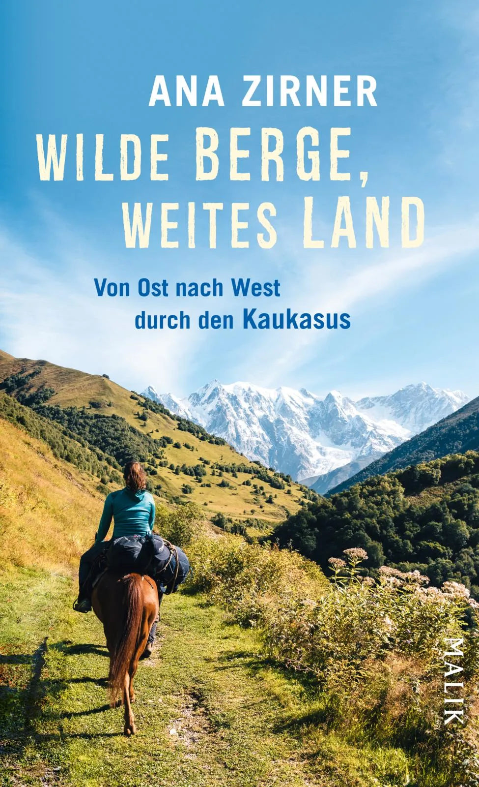 Buchcover von 'Wilde Berge, weites Land' - Gebundene Ausgabe von Ana Zirner