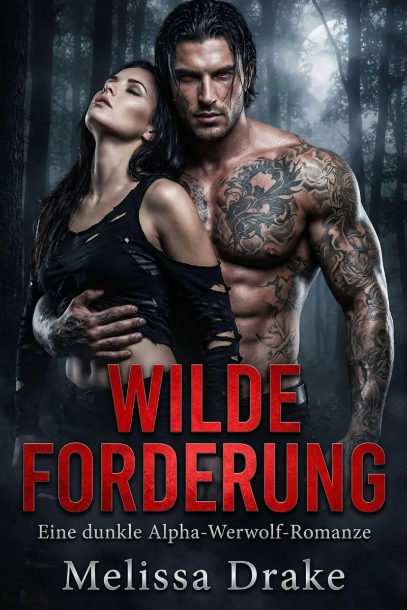 Cover: WILDE FORDERUNG (E-Book) von Melissa Drake
