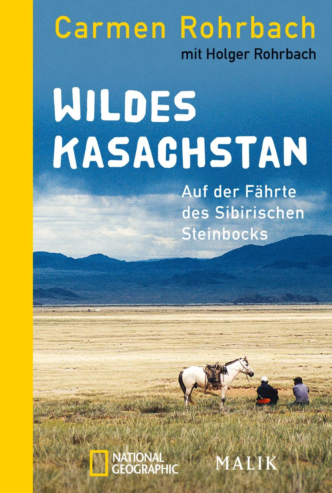 Buchcover von 'Wildes Kasachstan' - Taschenbuch von Carmen Rohrbach