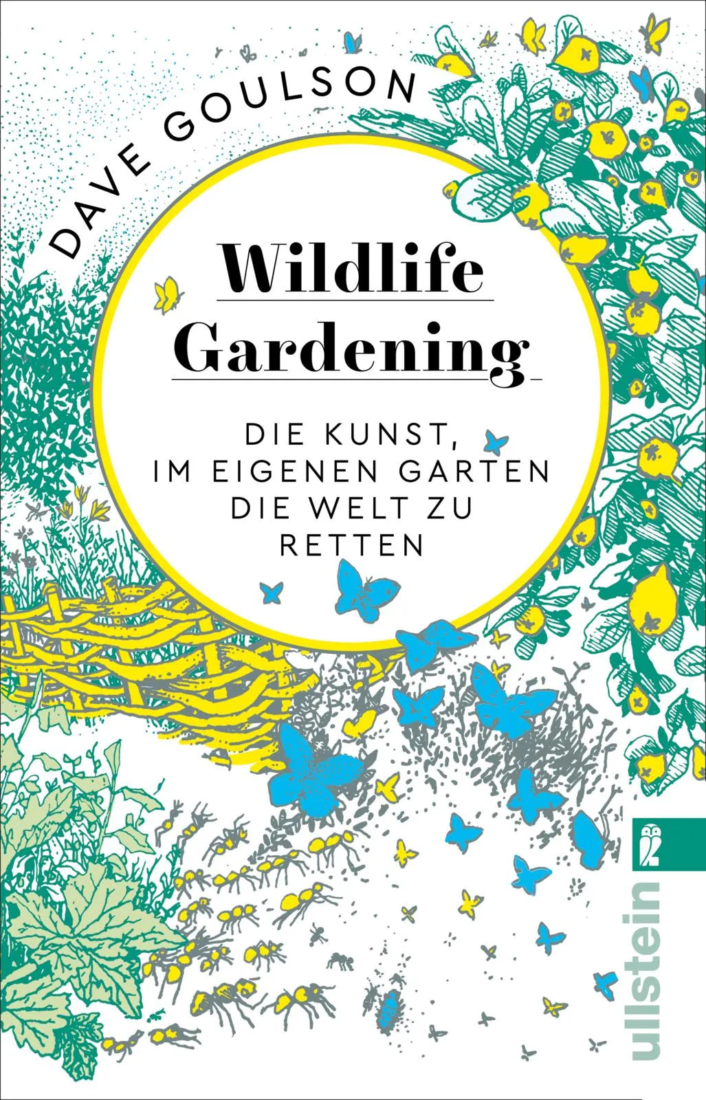 Buchcover von 'Wildlife Gardening' - Taschenbuch von Dave Goulson