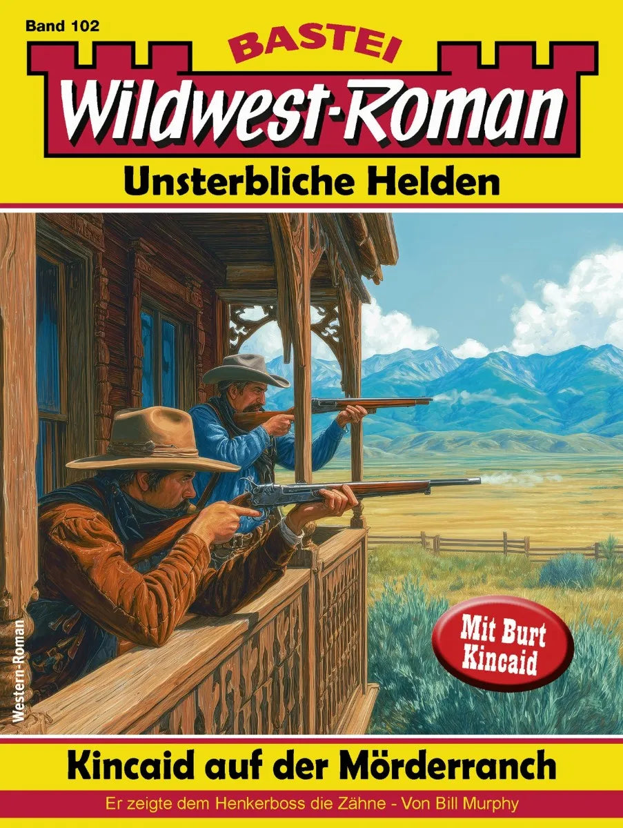 Cover: Wildwest-Roman - Unsterbliche Helden 102 (E-Book) von Bill Murphy
