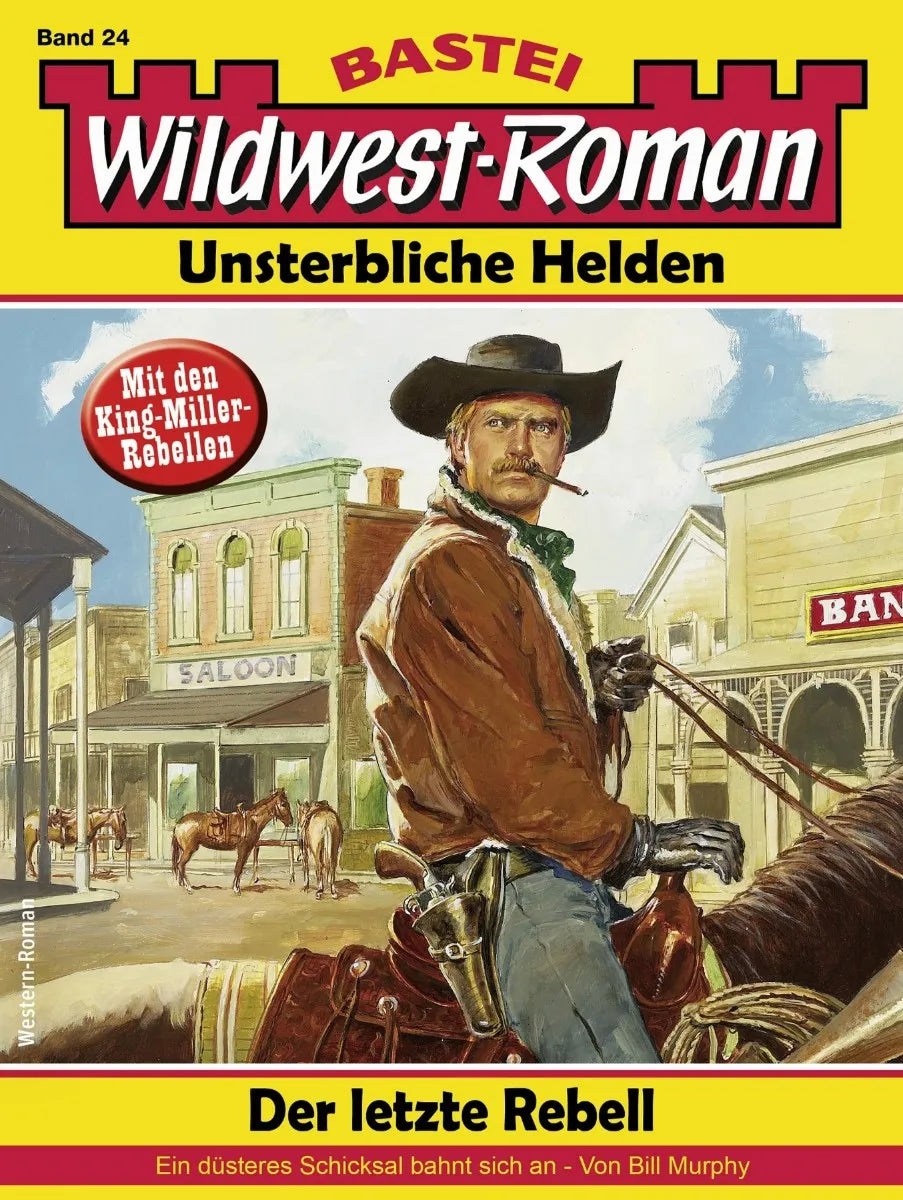 Cover: Wildwest-Roman - Unsterbliche Helden 24 (E-Book) von Bill Murphy