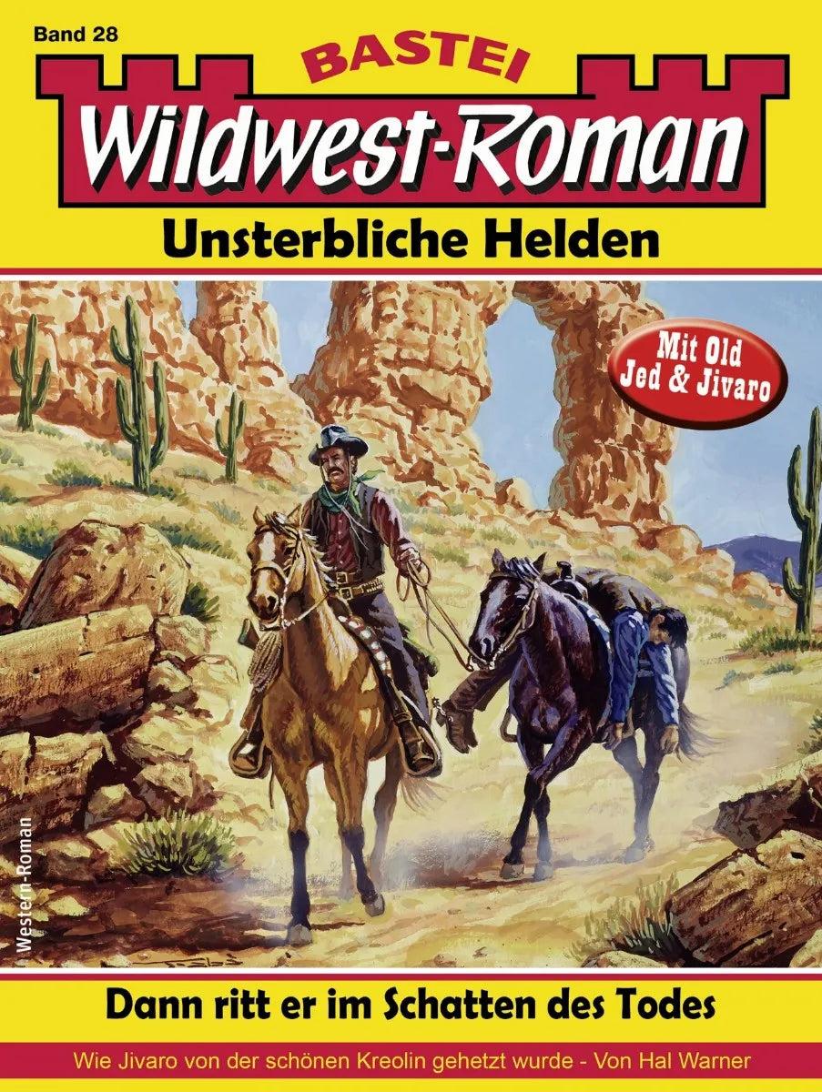 Cover: Wildwest-Roman - Unsterbliche Helden 28 (E-Book) von Hal Warner