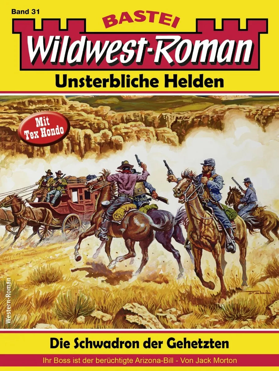Cover: Wildwest-Roman - Unsterbliche Helden 31 (E-Book) von Jack Morton