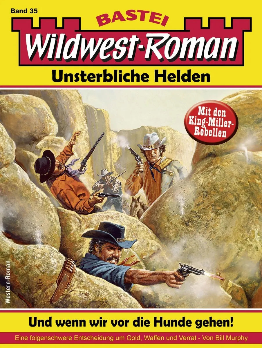 Cover: Wildwest-Roman - Unsterbliche Helden 35 (E-Book) von Bill Murphy