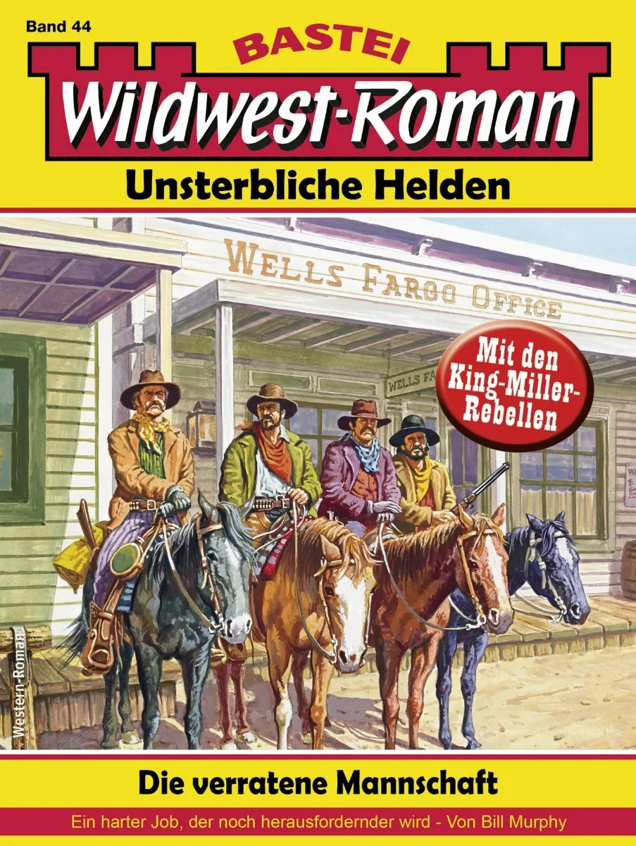 Cover: Wildwest-Roman - Unsterbliche Helden 44 (E-Book) von Bill Murphy