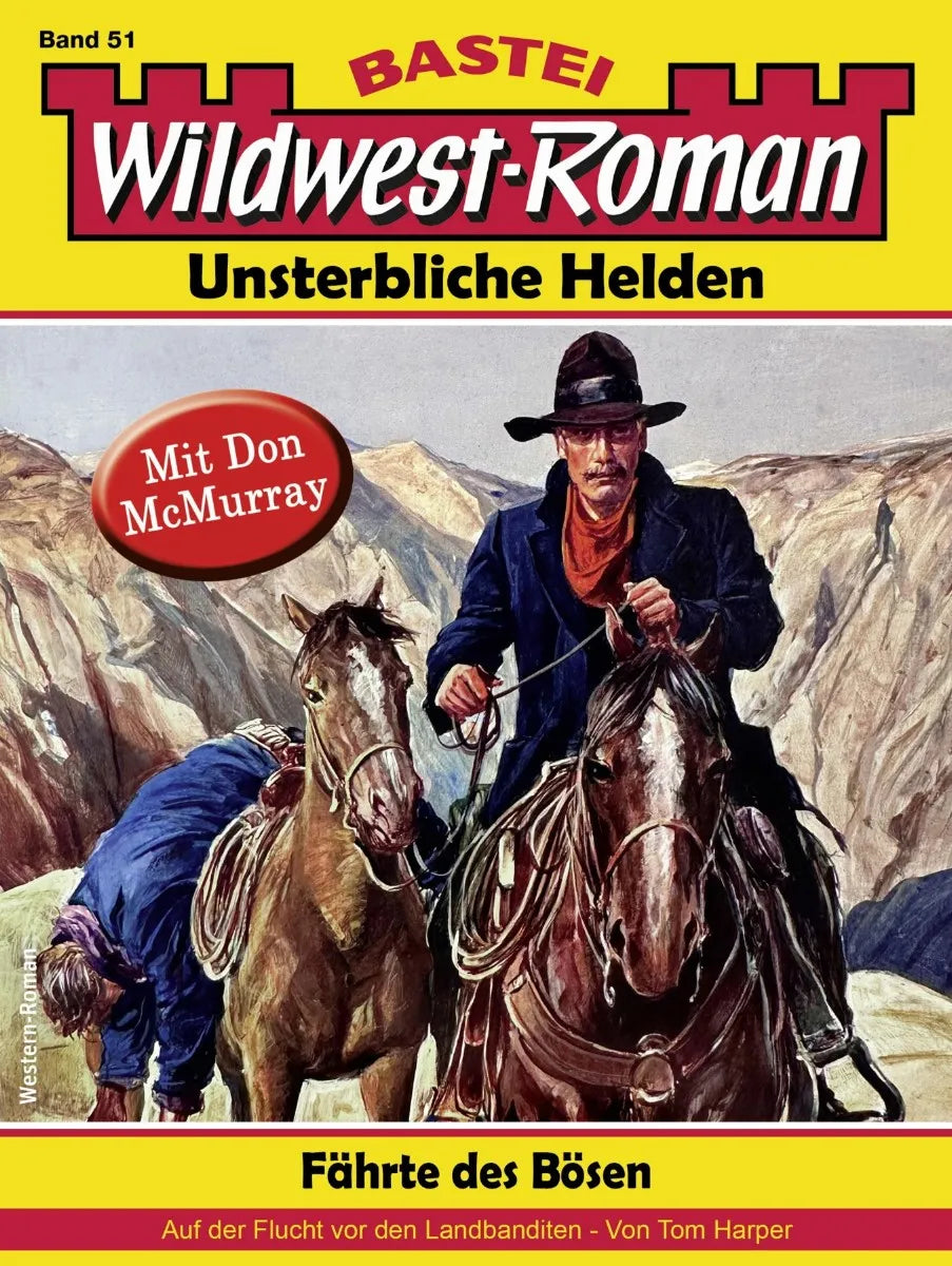 Cover: Wildwest-Roman - Unsterbliche Helden 51 (E-Book) von Tom Harper