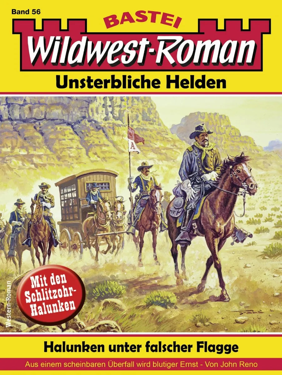 Cover: Wildwest-Roman - Unsterbliche Helden 56 (E-Book) von John Reno