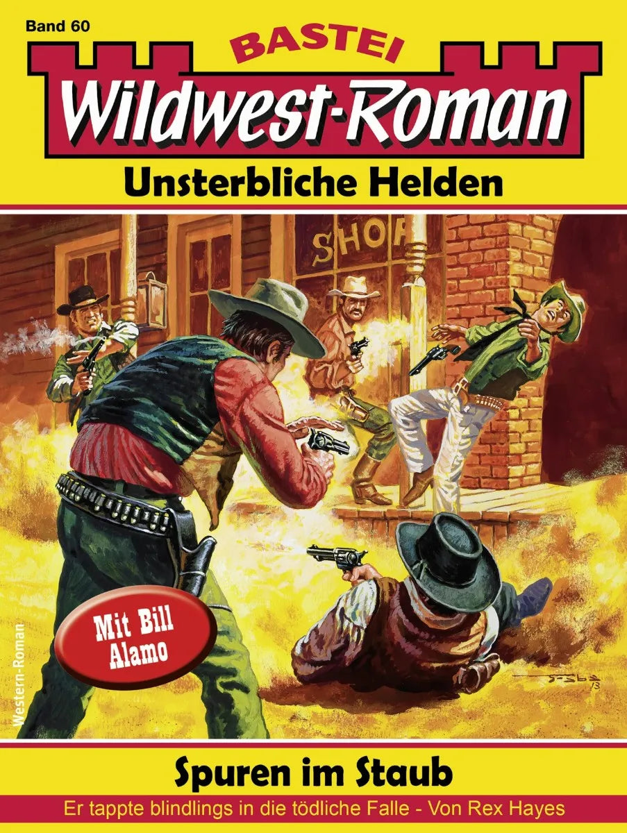 Cover: Wildwest-Roman - Unsterbliche Helden 60 (E-Book) von Rex Hayes