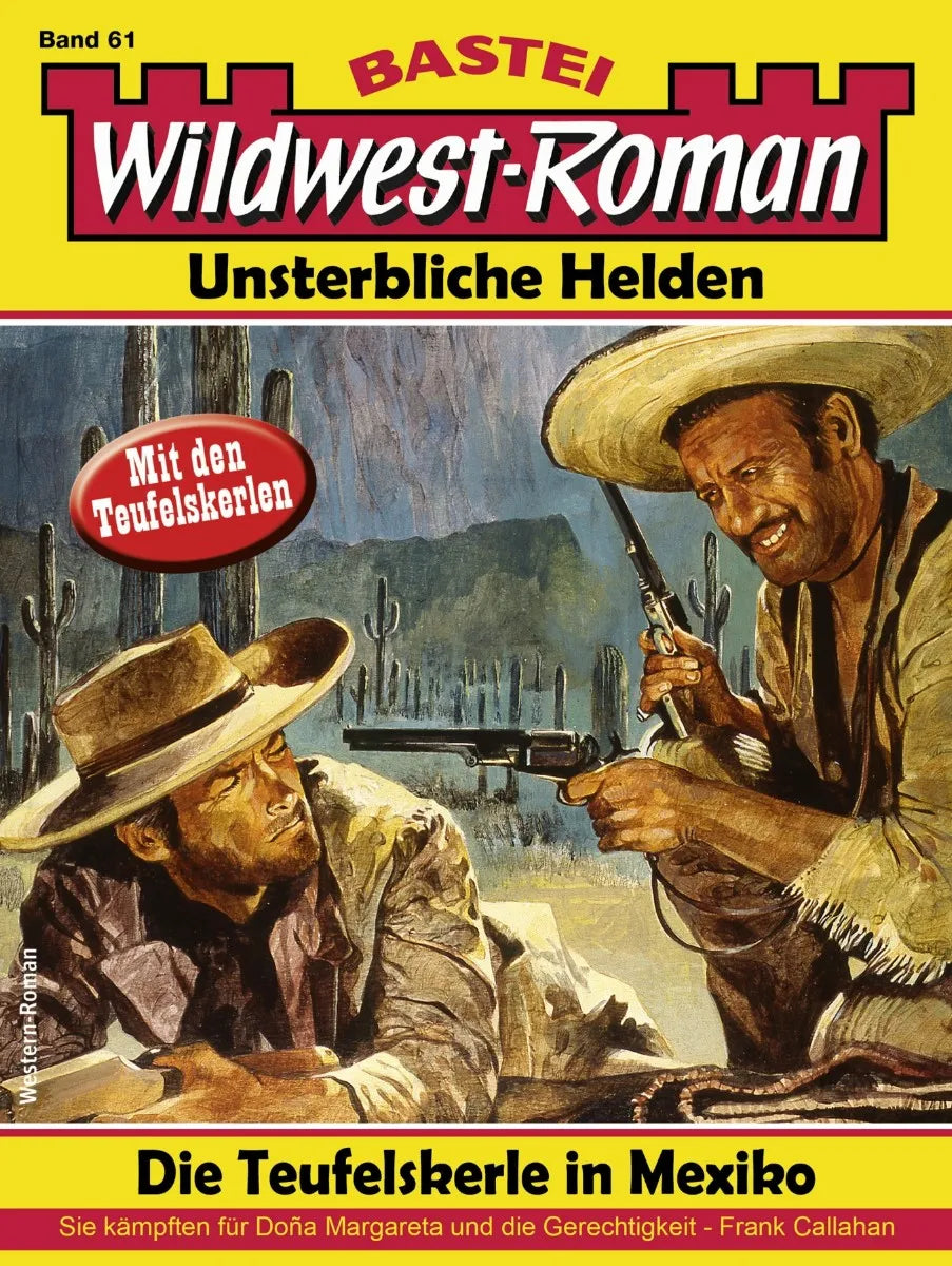 Cover: Wildwest-Roman - Unsterbliche Helden 61 (E-Book) von Frank Callahan