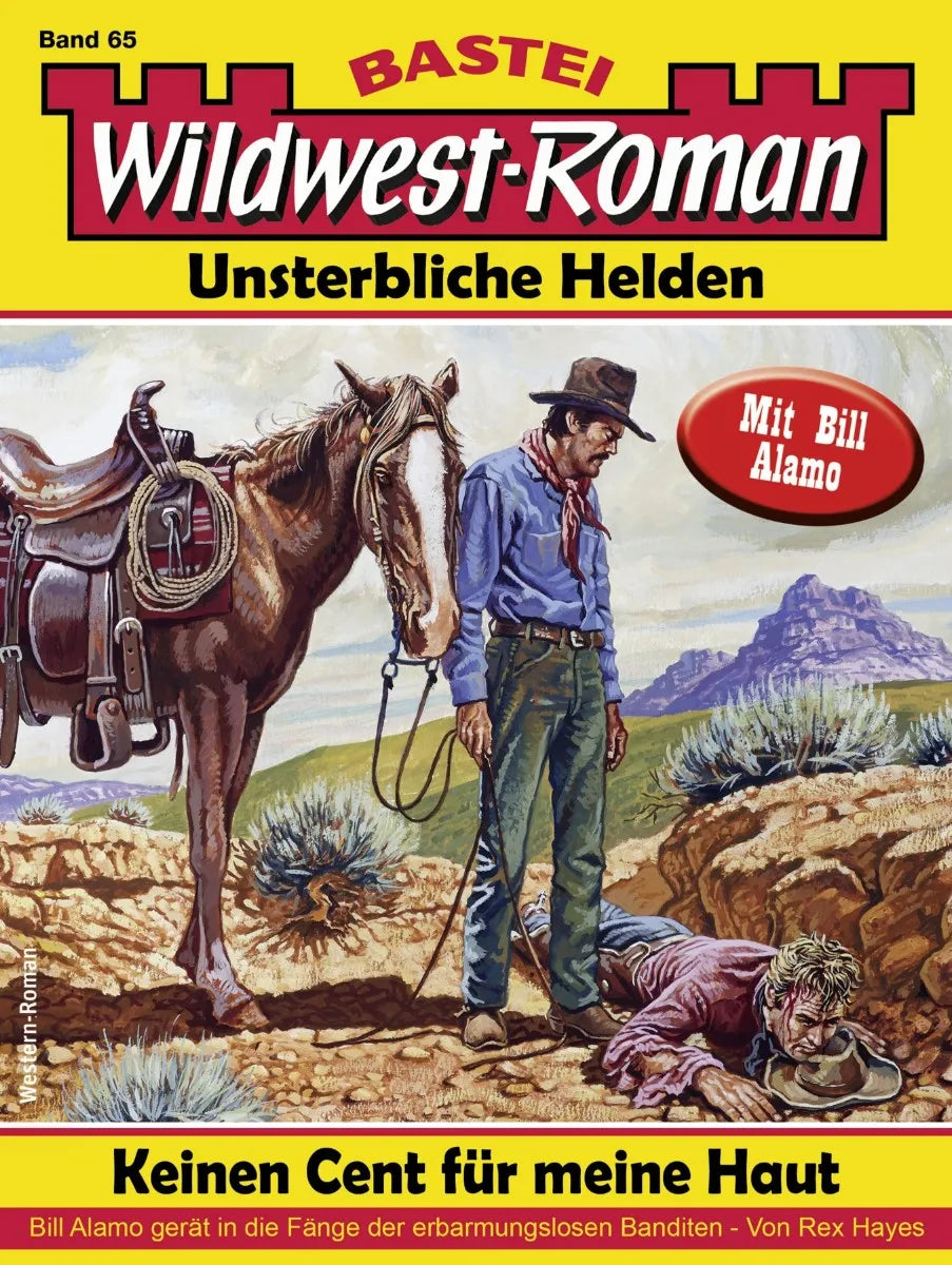 Cover: Wildwest-Roman - Unsterbliche Helden 65 (E-Book) von Rex Hayes