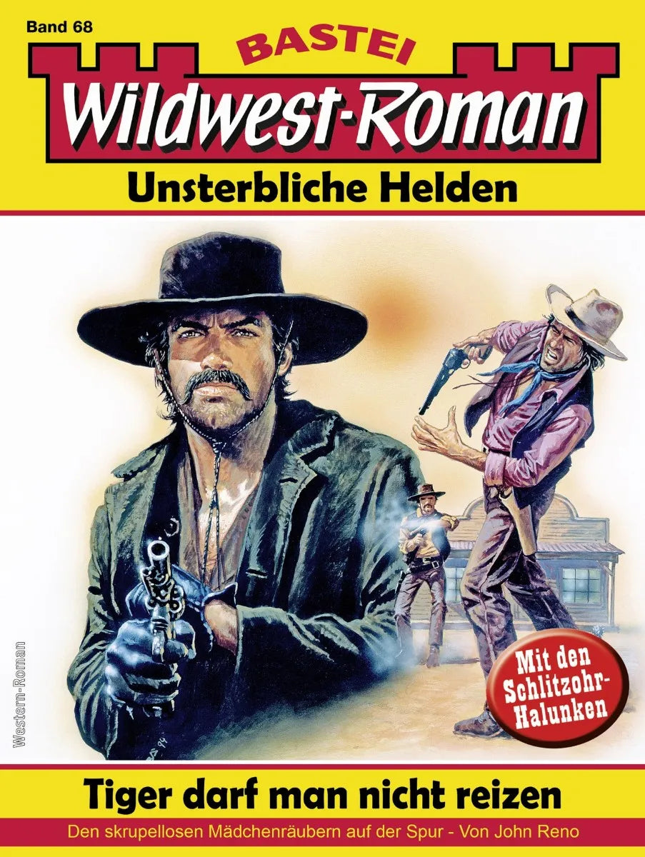 Cover: Wildwest-Roman - Unsterbliche Helden 68 (E-Book) von John Reno