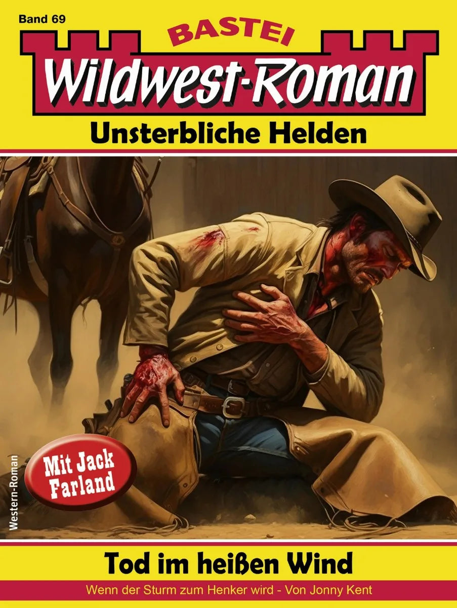 Cover: Wildwest-Roman - Unsterbliche Helden 69 (E-Book) von Jonny Kent